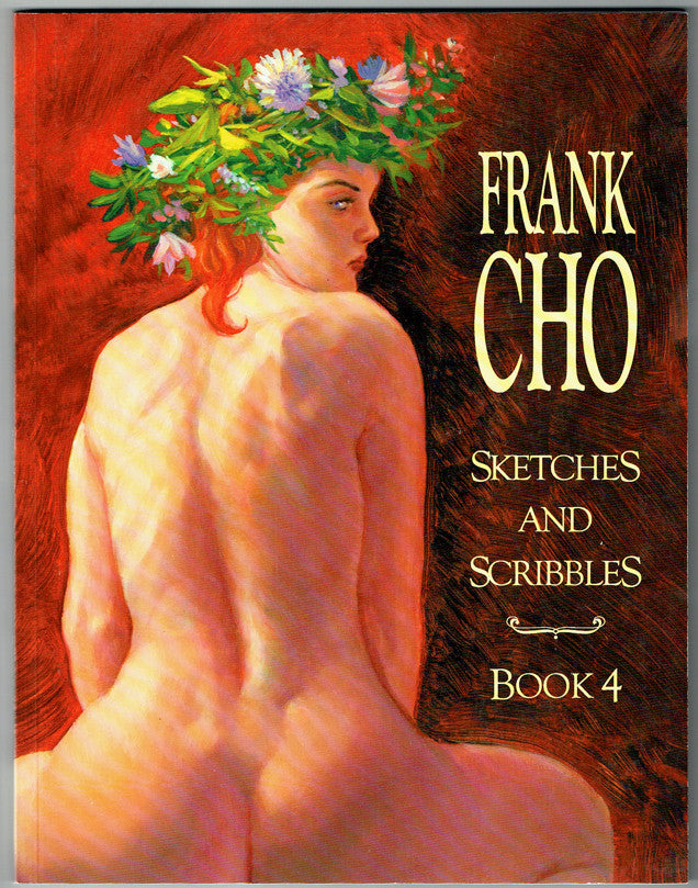 Frank Cho - Sketches and Scribbles, Book 4 - Signed & Numbered