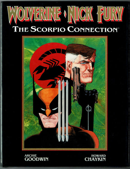 Wolverine Nick Fury: The Scorpio Connection - Hardcover 1st