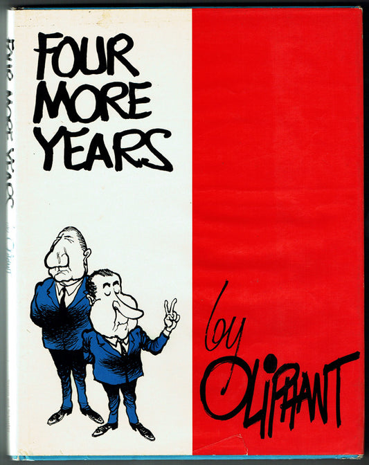 Four More Years - Signed with a Drawing